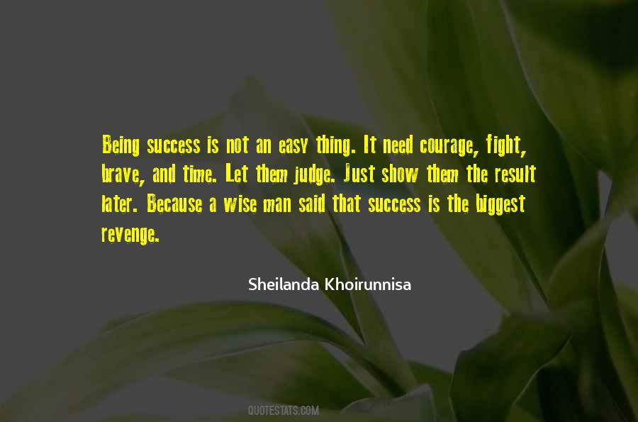 Success Is Not Easy Quotes #537329