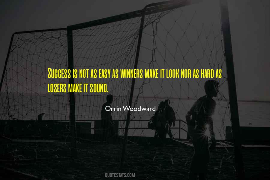 Success Is Not Easy Quotes #795725