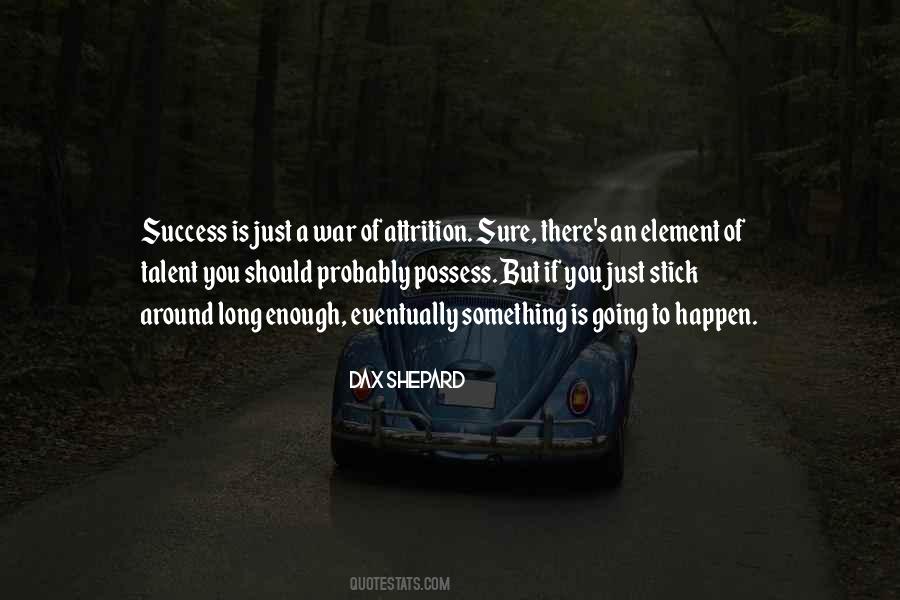 Success Is Sure Quotes #1458101