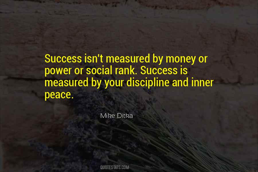 Success Isn't Measured By Money Quotes #1622179