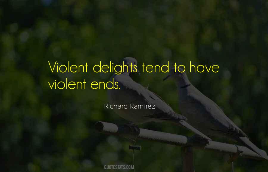 Quotes About Richard Ramirez #184372