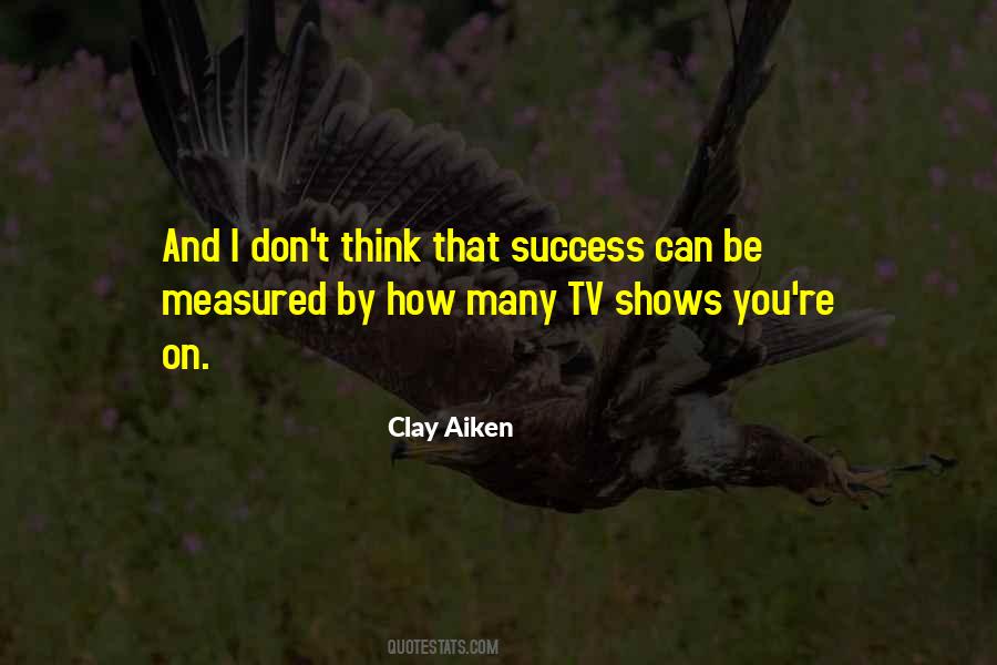 Success Measured Quotes #1263762