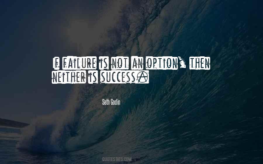 Success Not Failure Quotes #149016