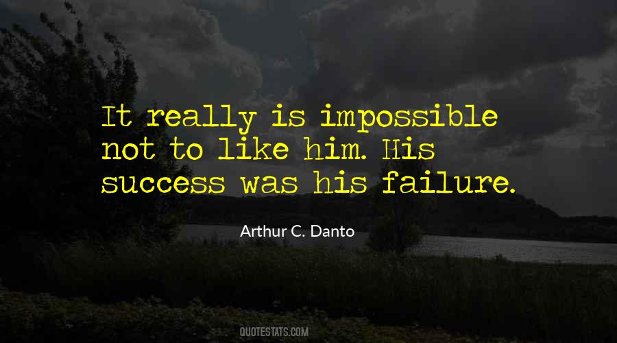 Success Not Failure Quotes #466019