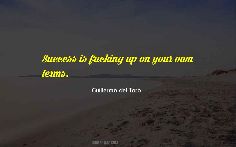 Success On Your Own Quotes #250033