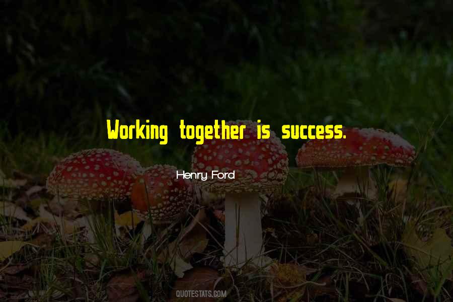 Success Together Quotes #453265