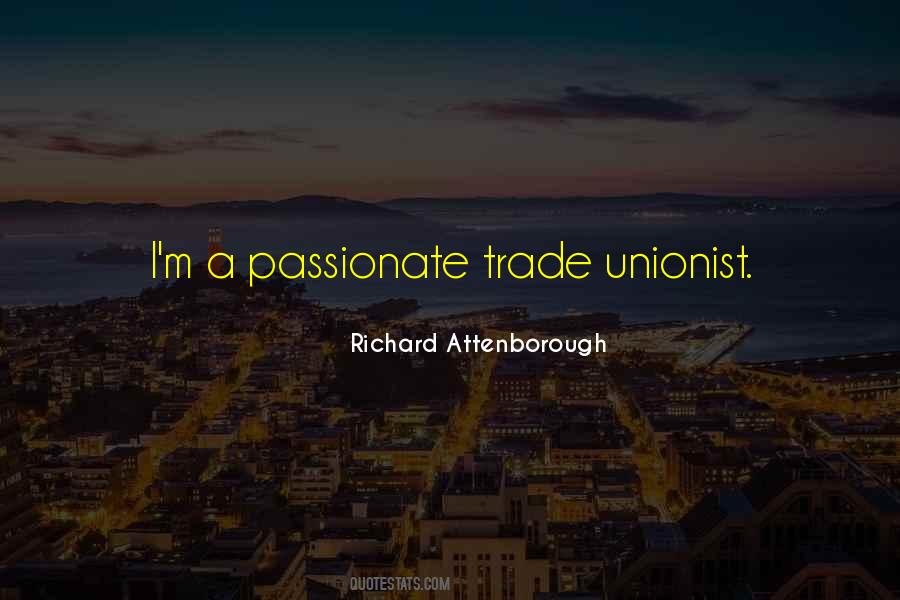 Quotes About Unionist #818523