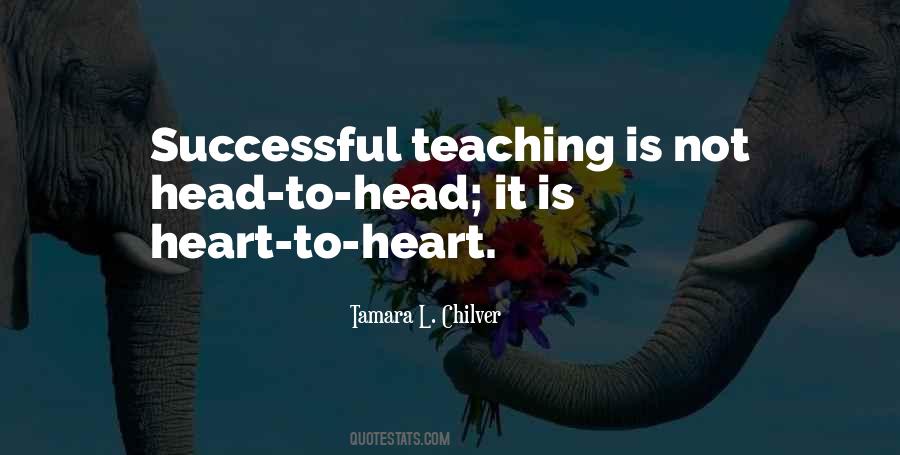 Successful Teaching Quotes #1485118