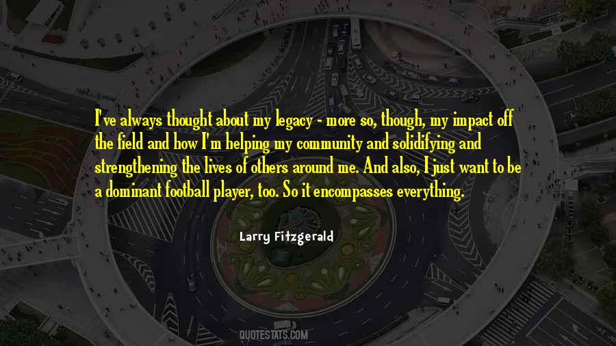 Quotes About Larry Fitzgerald #1032536