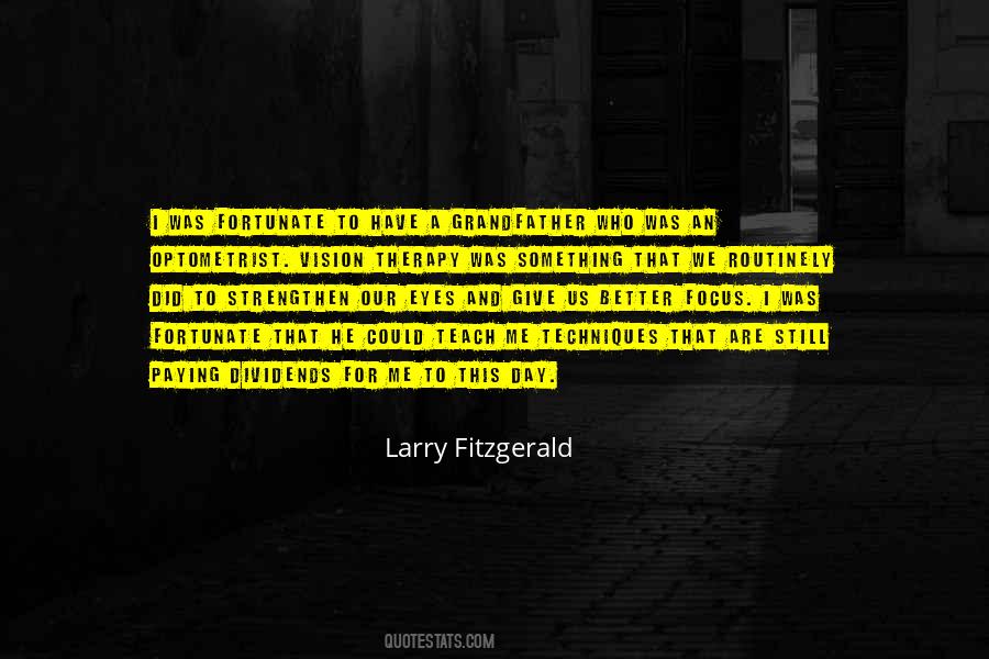 Quotes About Larry Fitzgerald #381230