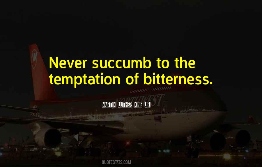 Succumb To Temptation Quotes #116653