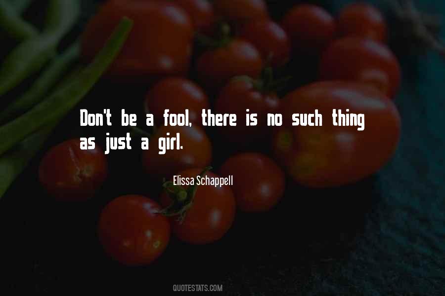 Such A Fool Quotes #1330458