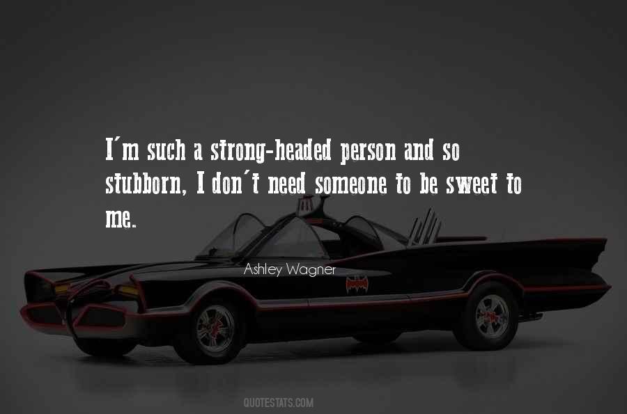 Such A Strong Person Quotes #1549879