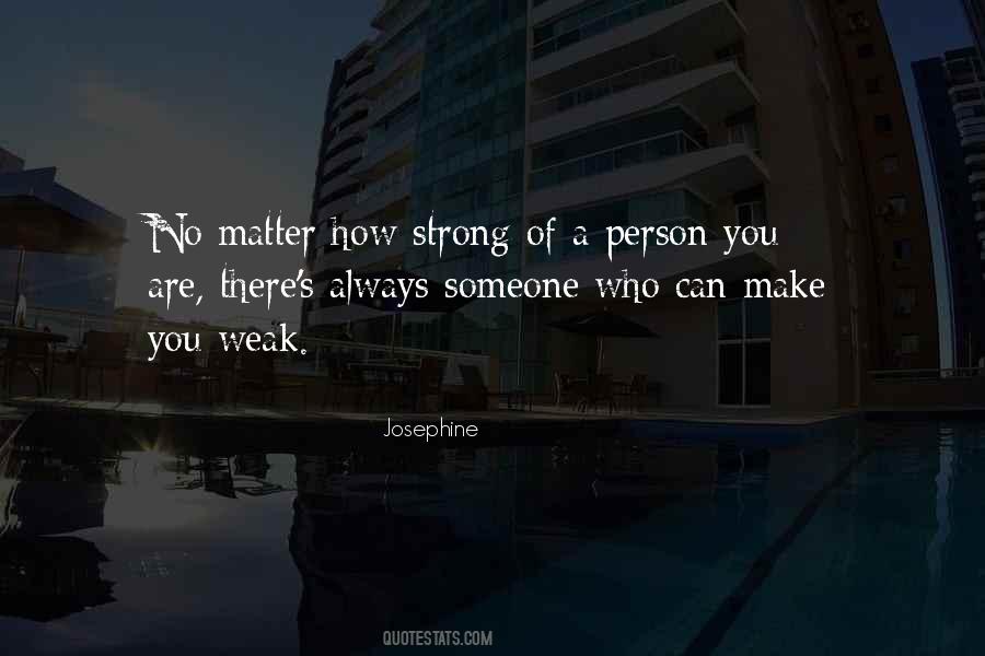 Such A Strong Person Quotes #29307