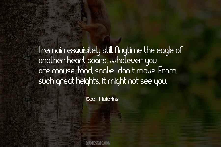 Such Great Heights Quotes #1204175