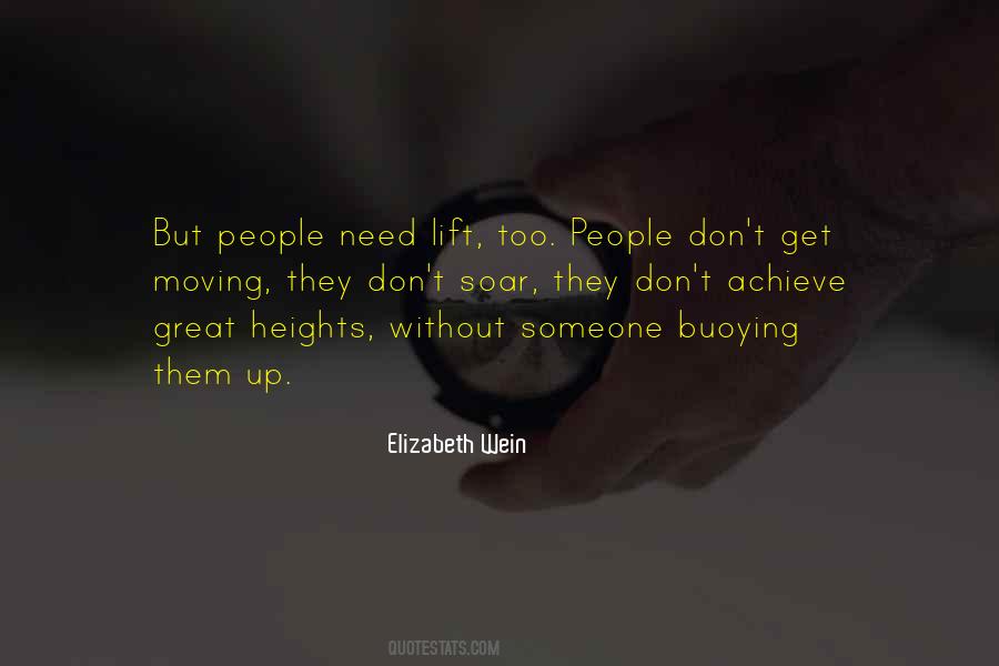 Such Great Heights Quotes #284570