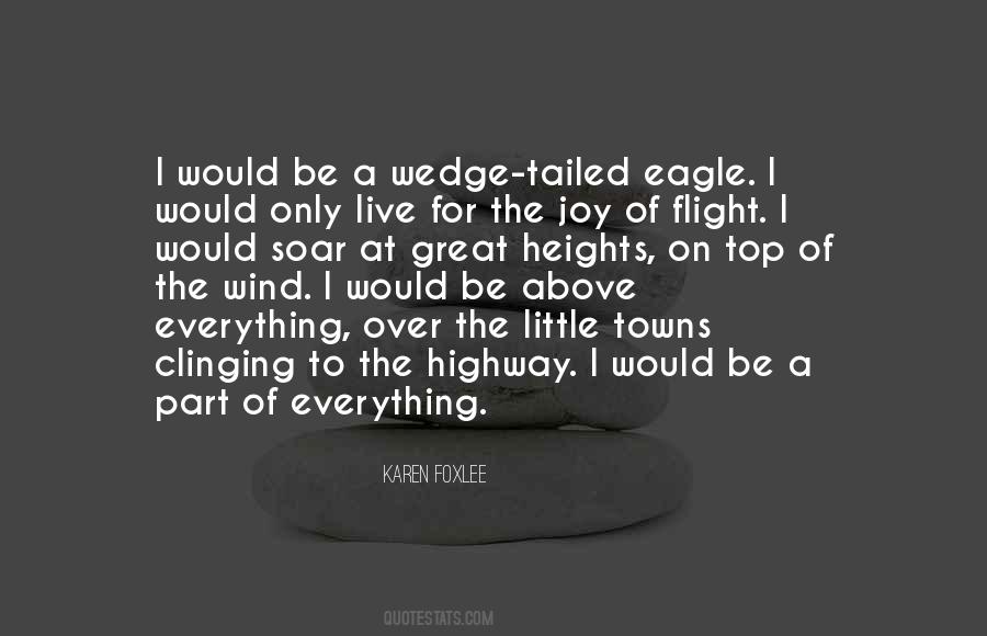 Such Great Heights Quotes #496743
