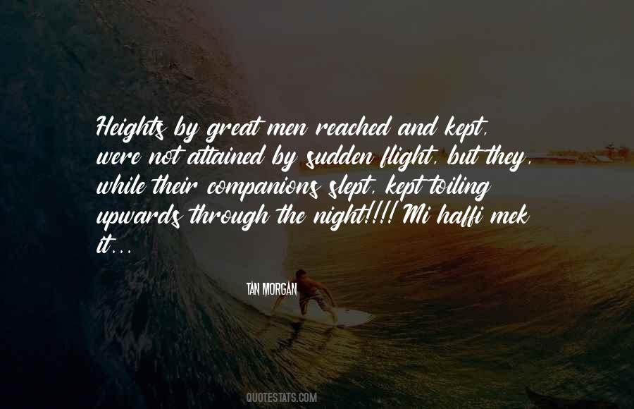 Such Great Heights Quotes #599303
