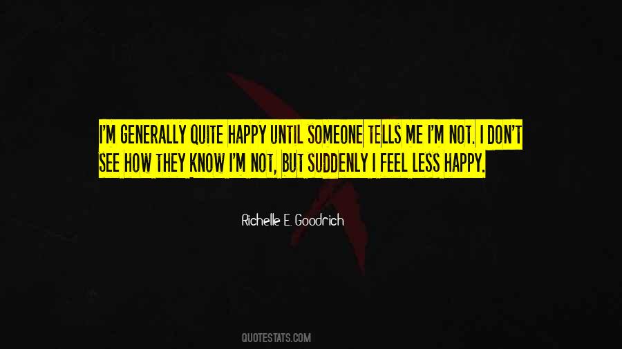 Suddenly Happy Quotes #1850764