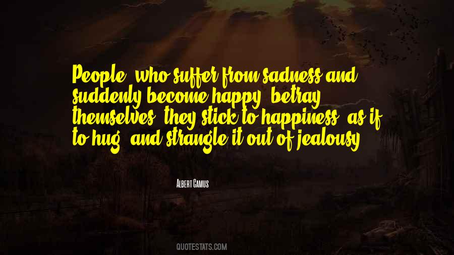 Suddenly Happy Quotes #557626