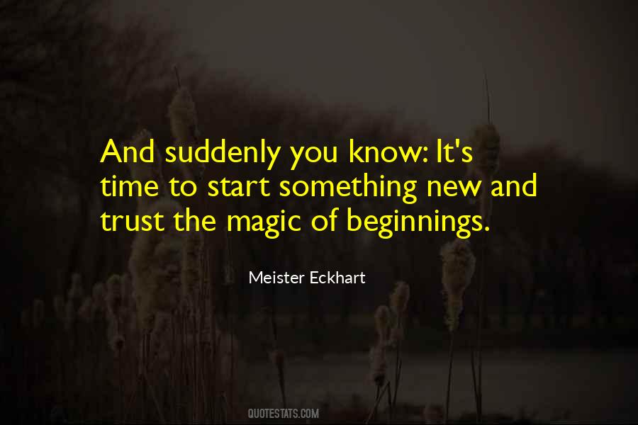 Suddenly It's Magic Quotes #302013