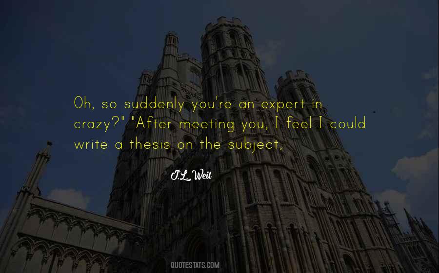 Suddenly You Quotes #1600400