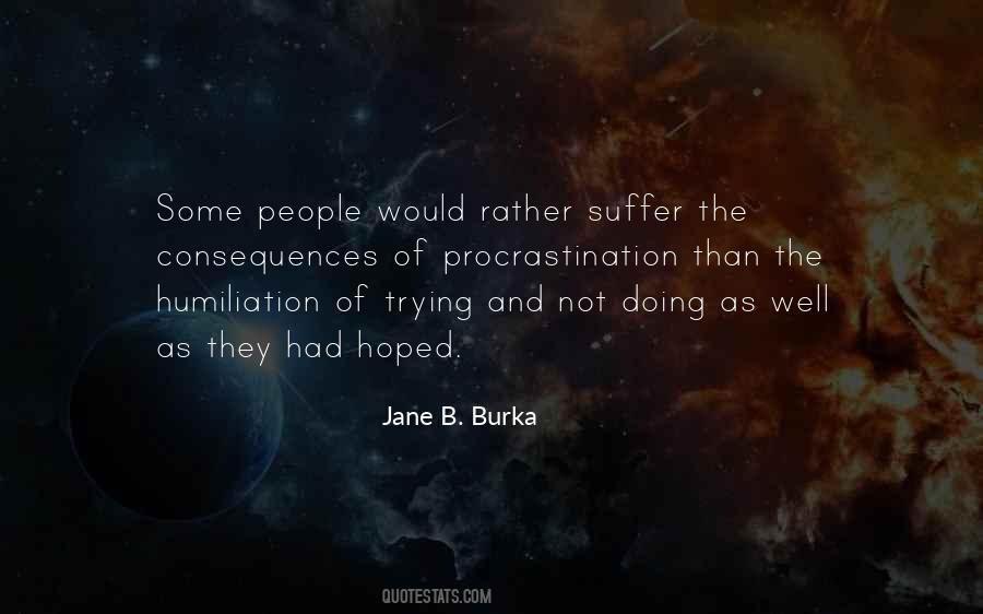 Suffer Consequences Quotes #1032831 Suffer Consequences Quotes #1032831