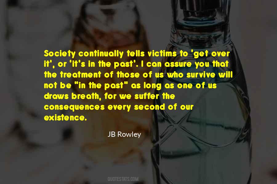 Suffer Consequences Quotes #549930 Suffer Consequences Quotes #549930
