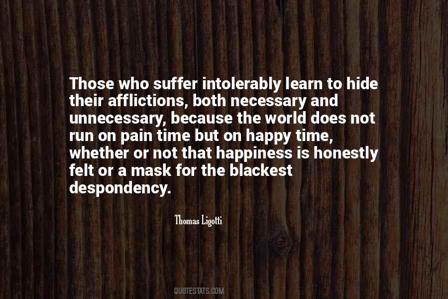 Suffer From Pain Quotes #625387