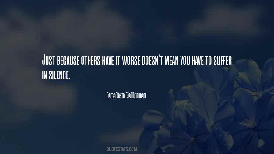 Suffer In Silence Quotes #304366
