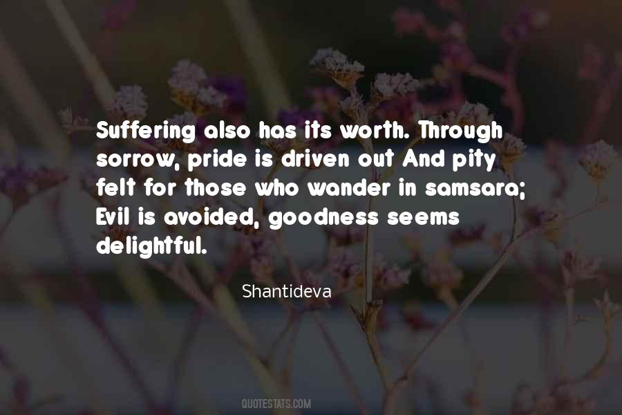 Suffering And Sorrow Quotes #1288993