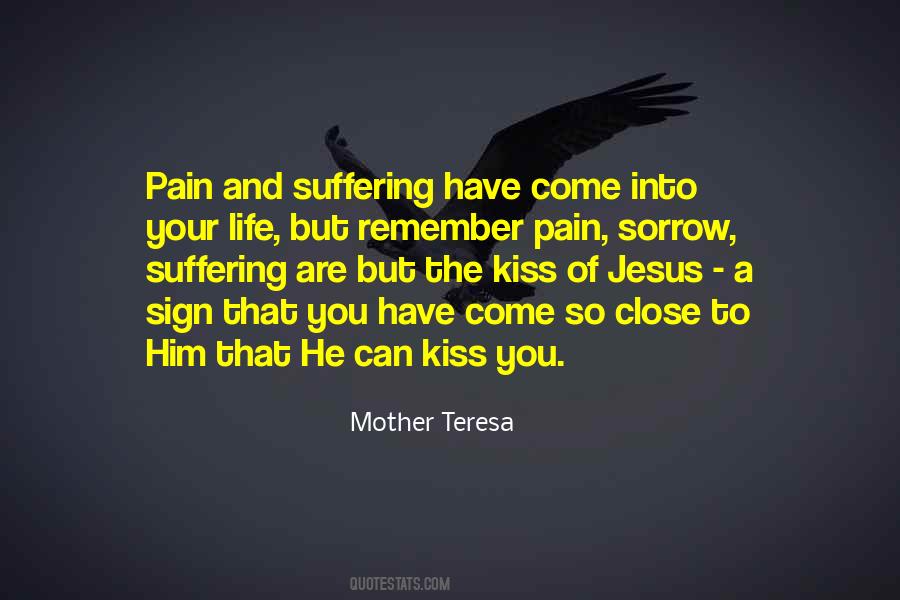 Suffering And Sorrow Quotes #1357626