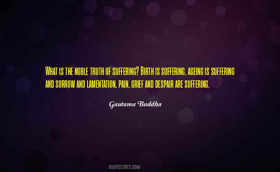 Suffering And Sorrow Quotes #1832454