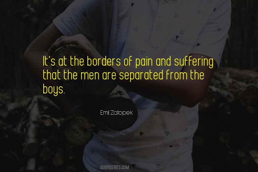Suffering From Pain Quotes #1307034