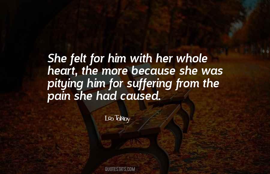 Suffering From Pain Quotes #1467391