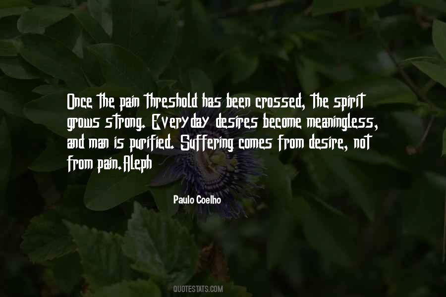 Suffering From Pain Quotes #1650839