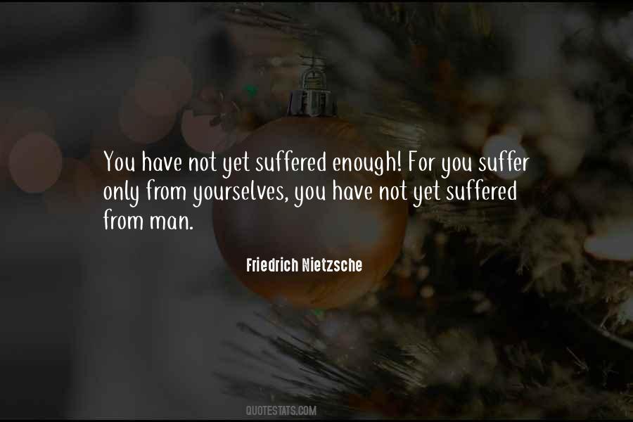Suffering From Pain Quotes #677063
