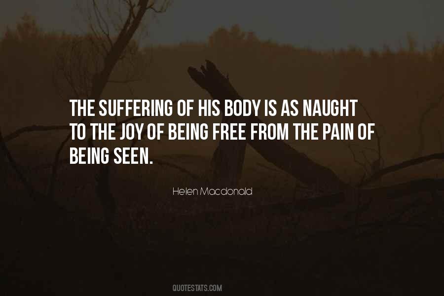Suffering From Pain Quotes #689969