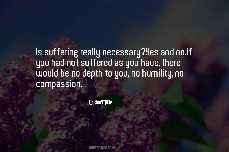 Suffering Is Necessary Quotes #1531936