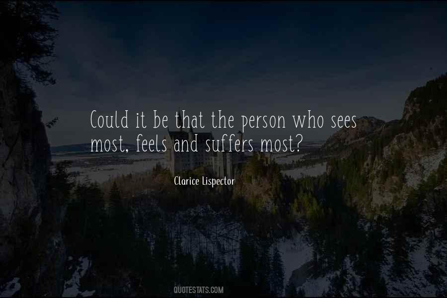 Suffering Itself Love Quotes #24903