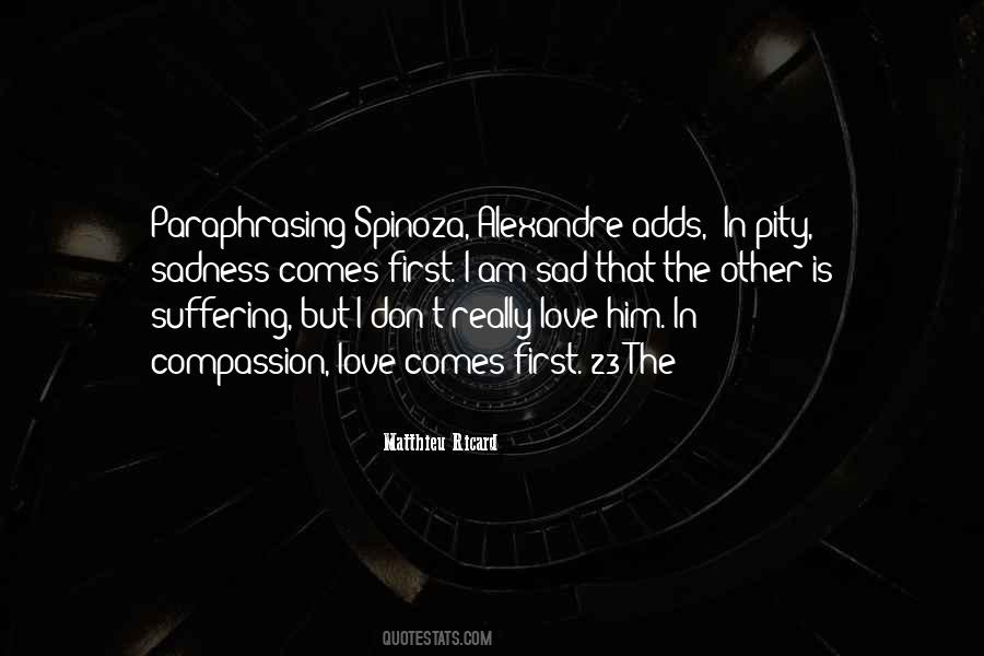 Suffering Itself Love Quotes #35891