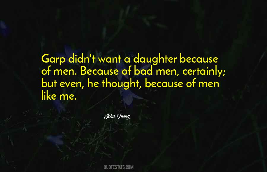 Quotes About Bad Men #1141562