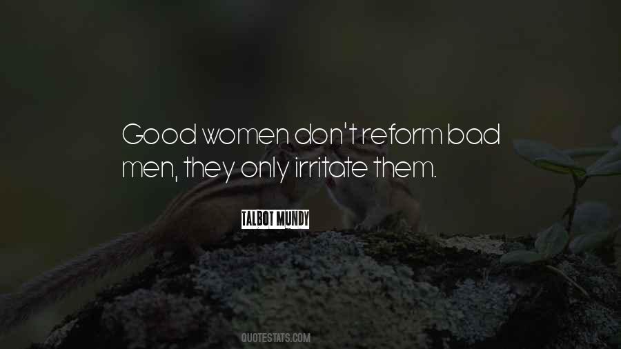 Quotes About Bad Men #1221099