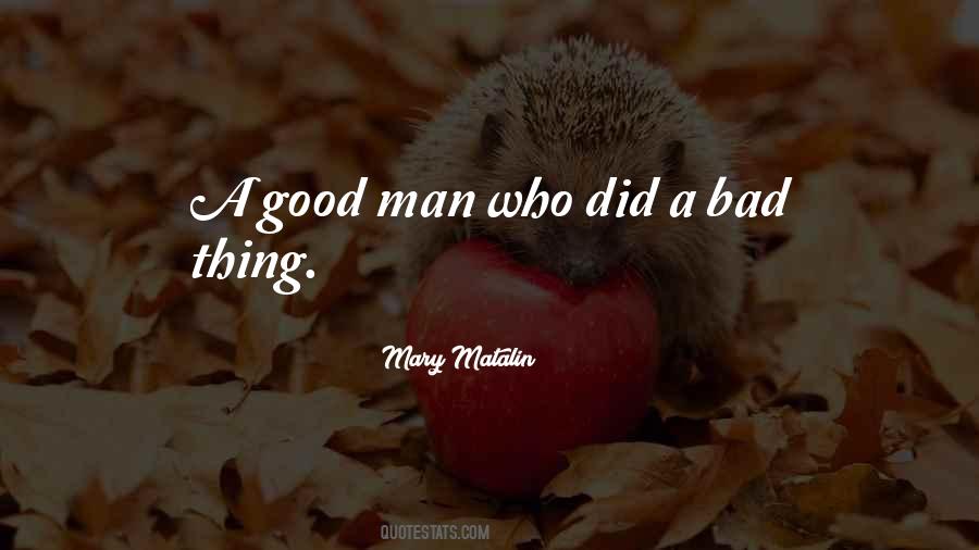 Quotes About Bad Men #130825