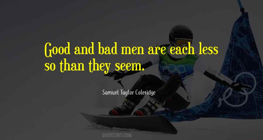 Quotes About Bad Men #1654860