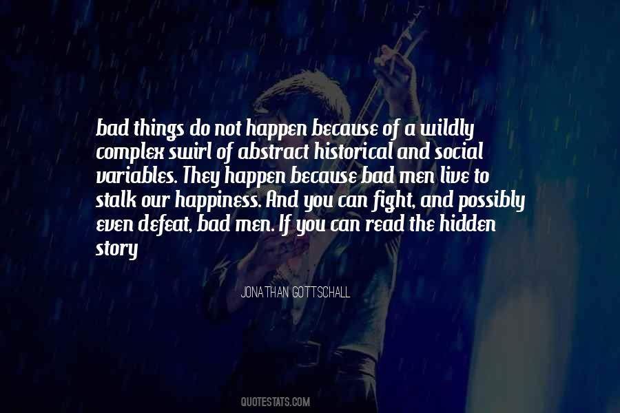 Quotes About Bad Men #1660751