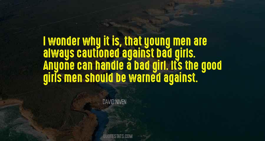 Quotes About Bad Men #236228