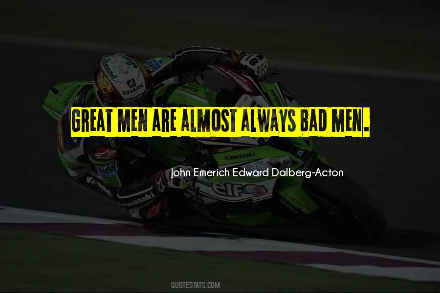 Quotes About Bad Men #24696