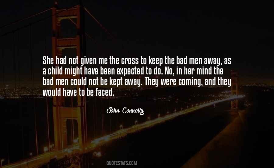Quotes About Bad Men #364087