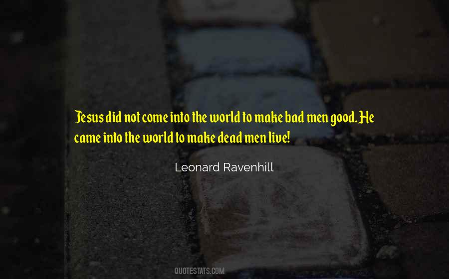 Quotes About Bad Men #469444